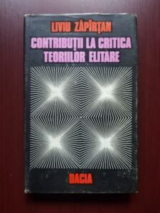 Liviu Zapirtan - Contributii la critica teoriilor elitare