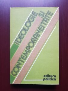 Ion Florea - Ideologie si contemporaneitate