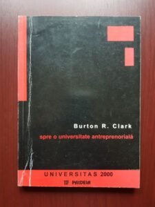 Burton R. Clark - Spre o universitate antreprenoriala