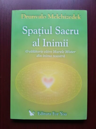 Drunvalo Melchizedek - Spatiul sacru al inimii