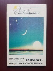 Alexandru Zub - Eminesu, glose istorico-culturale