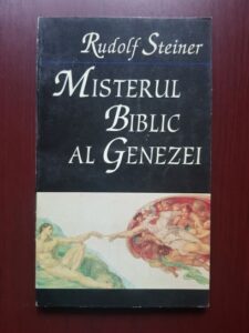 Rudolf Steiner - Misterul biblic al genezei