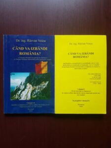Razvan Voicu - Cand va izbandi Romania? 2 volume (ambele contin sublinieri)