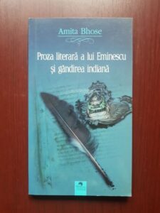 Amita Bhose - Proza literara a lui Eminescu si gandirea indiana