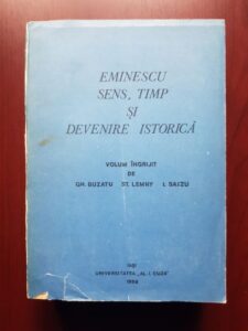 Gheorghe Buzatu, Stefan Lemny - Eminescu. Sens, timp si devenire istorica
