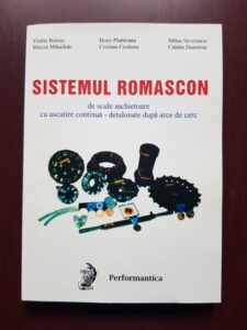 Vitalie Belous, Cristian Croitoru - Sistemul Romascon de scule aschietoare cu ascutire continua