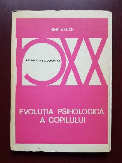 Henri Wallon - Evolutia psihologica a copilului