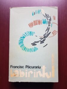 Francisc Pacurariu - Labirintul (1974, prima editie)