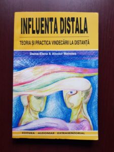 Doina Elena si Aliodor Manolea - Influenta distala. Teoria si practica vindecarii la distanta