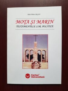 Radu Mihai Crisan - Mota si Marin. Testamentele lor politice