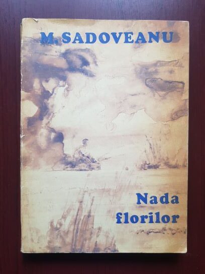 Mihail Sadoveanu - Nada florilor (1974)