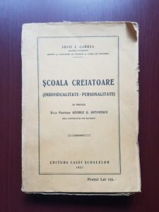 Iosif I. Gabrea - Scoala creiatoare. Individualitate-Personalitate (1927, lipsa pagina de titlu)
