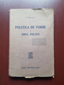 S. Mehedinti - Politica de vorbe si omul politic (1920, prima editie)
