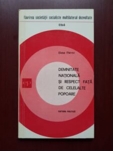 Elena Florea - Demnitate nationala si respect fata de celelalte popoare