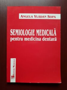 Angela Vladan Sopa - Semiologie medicala pentru medicina dentara