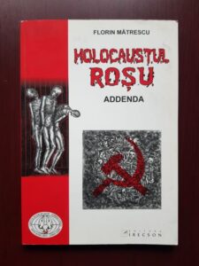 Florin Matrescu - Holocaustul Rosu. Addenda