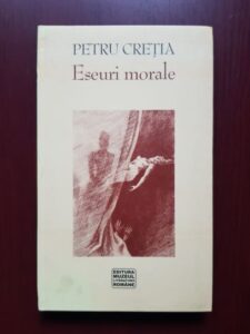 Petru Cretia - Eseuri morale (2003, editie cartonata)