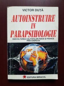 Victor Duta - Autoinstruire in parapsihologie
