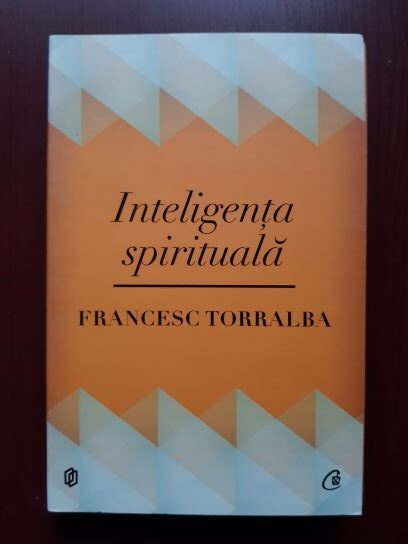 Francesc Torralba - Inteligenta spirituala