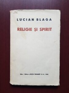 Lucian Blaga - Religie si spirit (1942, prima editie)