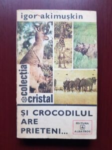 Igor Akimuskin - Si crocodilul are prieteni