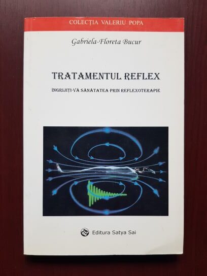 Gabriela Floreta Bucur - Tratamentul reflex