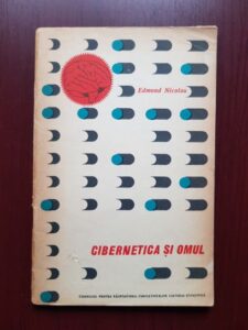 Edmond Nicolau - Cibernetica si omul