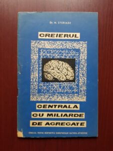 M. Steriade - Creierul, centrala cu miliarde de agregate