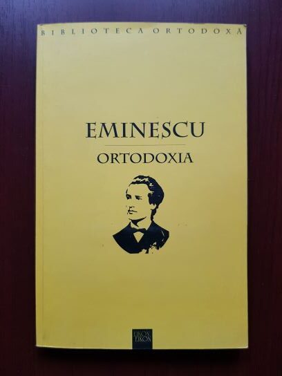 Mihai Eminescu - Ortodoxia