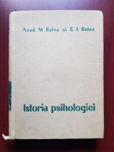 Mihai Ralea, Constantin Botez - Istoria psihologiei (contine sublinieri)