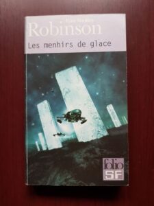 Kim Stanley Robinson - Les menhirs de glance