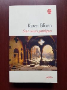 Karen Blixen - Sept contes gothiques