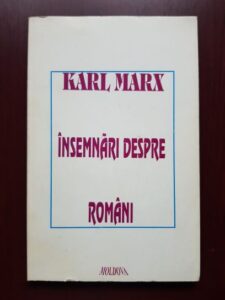 Karl Marx - Insemnari despre romani (contine sublinieri)