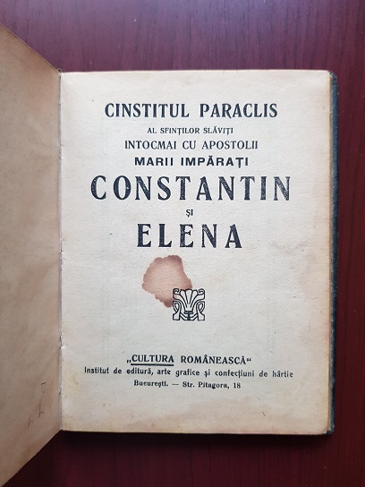 Cinstitul paraclis al sfintilor slaviti intocmai cu apostolii marii imparati Constantin si Elena (editie veche) - imagine 2