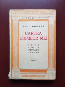 Paul Doumer - Cartea copiilor mei. Omul, familia, cetateanul, patria (1923)