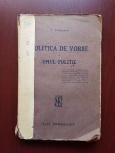 S. Mehedinti - Politica de vorbe si omul politic (1920)