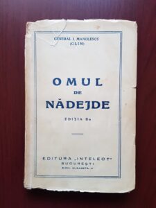 General I. Manolescu (Glim) - Omul de nadejde (1937)