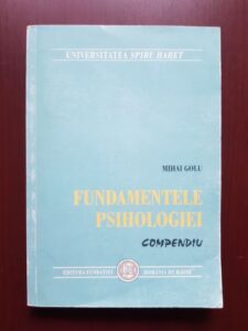 Mihai Golu - Fundamentele psihologiei. Compendiu
