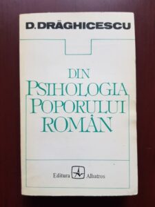 Dumitru Draghicescu - Din psihologia poporului roman