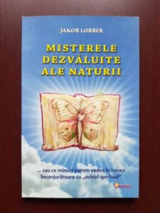 Jakob Lorber - Misterele dezvaluite ale naturii