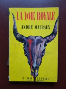 Andre Malraux - La voie royale
