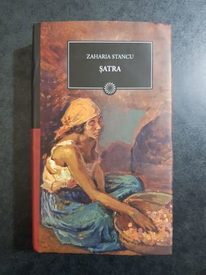 Zaharia Stancu - Satra (2010, editie cartonata)