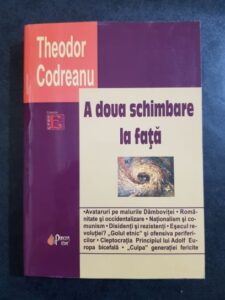 Theodor Codreanu - A doua schimbare la fata