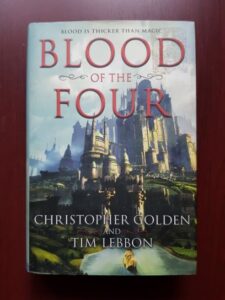Cristopher Golden, Tim Lebbon - Blood of the Four (2017, cu autografele autorilor)