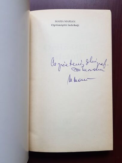 Maria Marian - Optimistii infranti (1994, cu autograful si dedicatia autoarei) - imagine 2