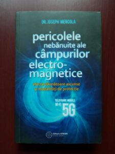 Joseph Mercola - Pericolele nebanuite ale campurilor electro magnetice