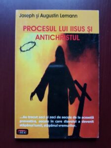 Joseph Lemann, Augustin Lemann - Procesul lui IIsus si antichristul