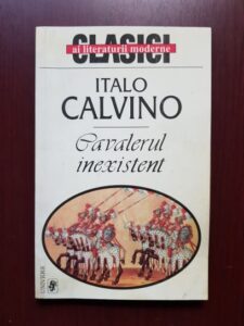 Italo Calvino - Cavalerul inexistent (1999)