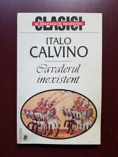 Italo Calvino - Cavalerul inexistent (1999)