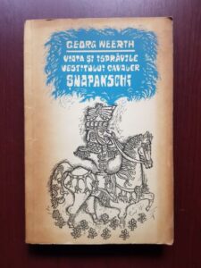 Georg Weerth - Viata si ispravile vestitului cavaler Snapanschi